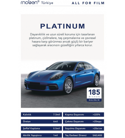 MOBEN Platinum / Ppf  Kaplama 185 micron